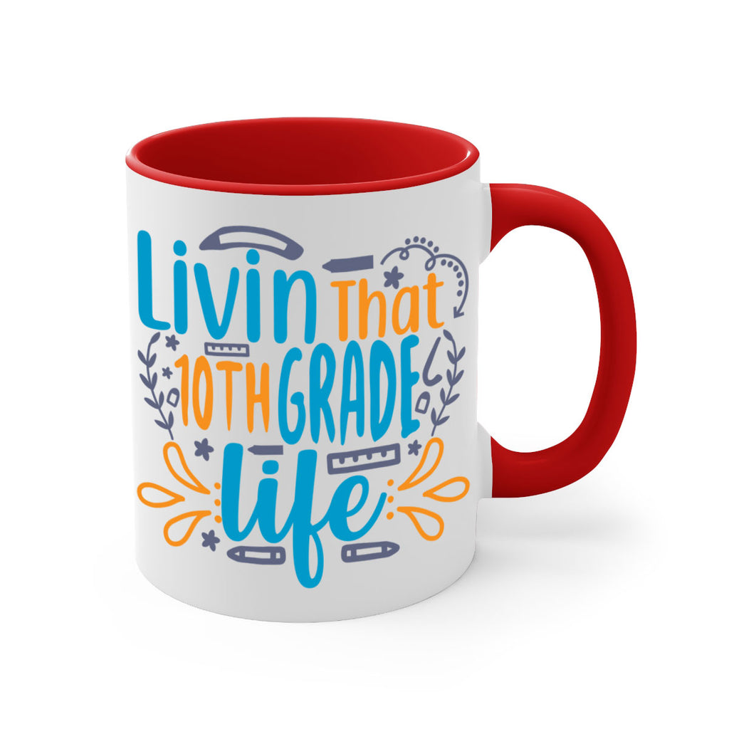 livin that 10th garde life 2#- 10th grade-Mug / Coffee Cup