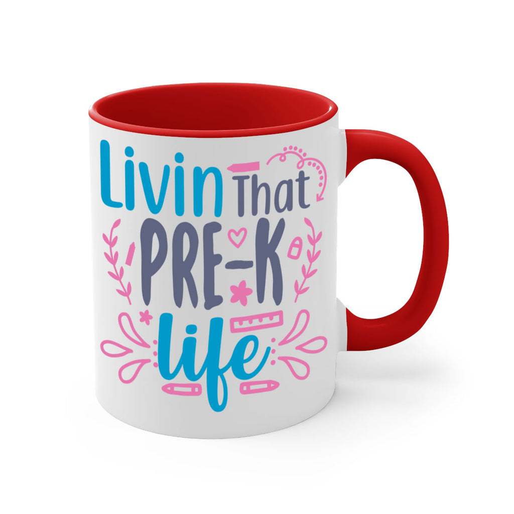livin that pre k life 18#- preK-Mug / Coffee Cup