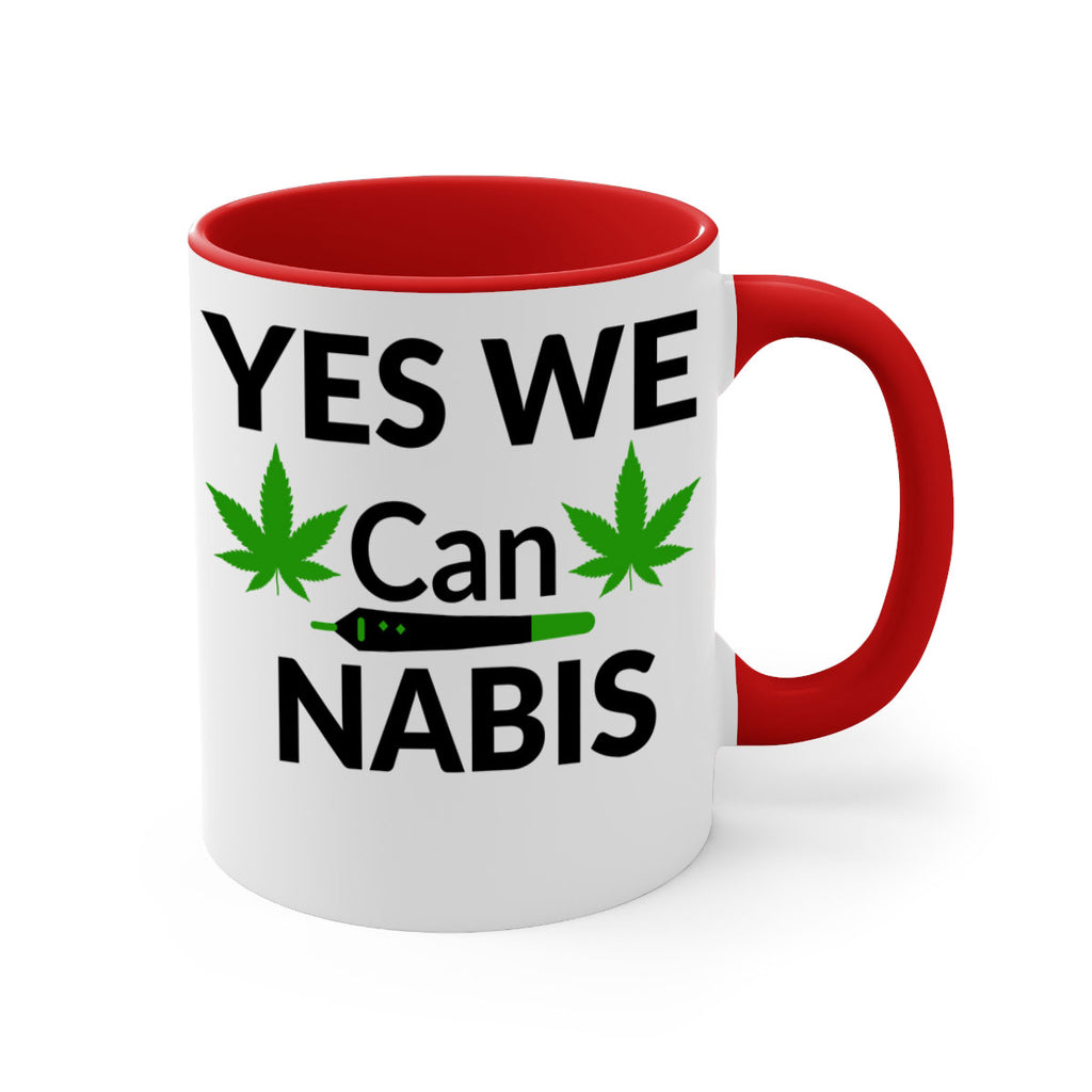 yes we cannabis 310#- marijuana-Mug / Coffee Cup