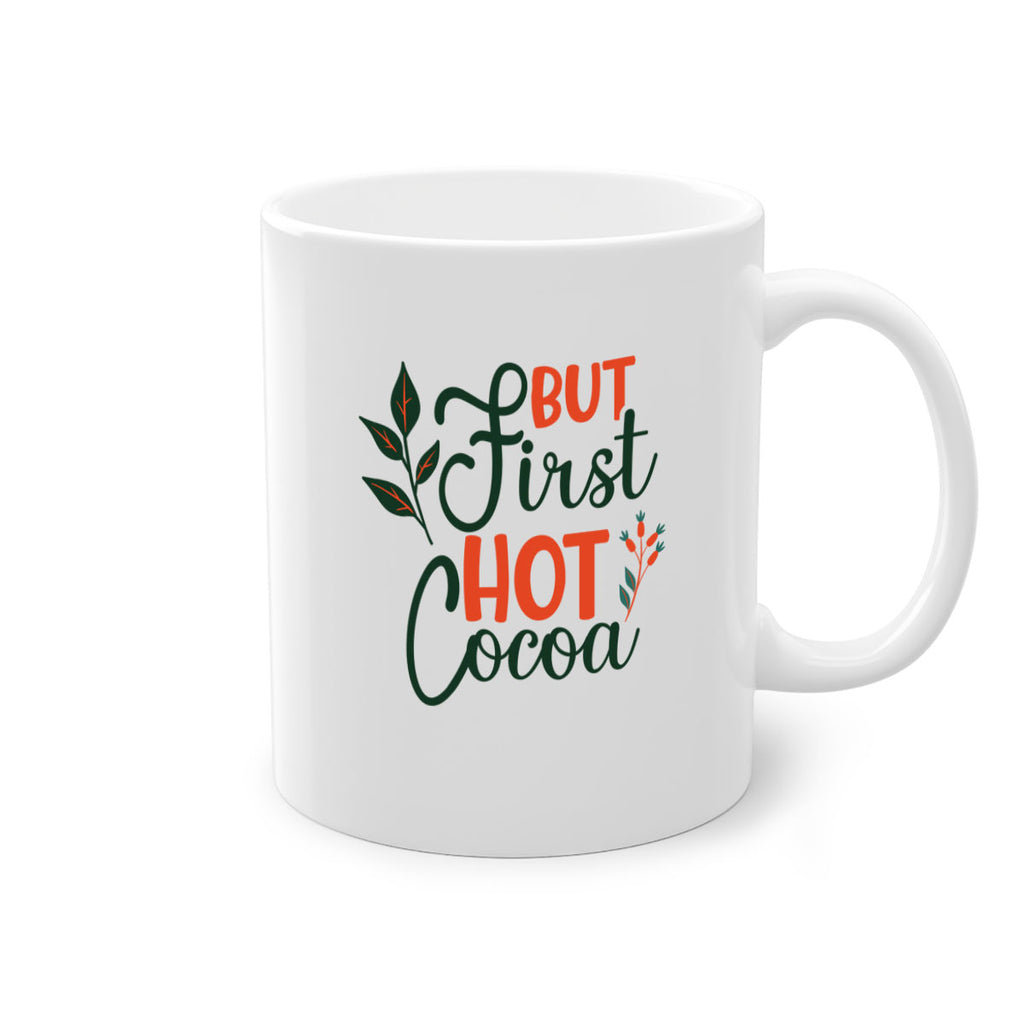 But First Hot Cocoa 34#- winter-Mug / Coffee Cup