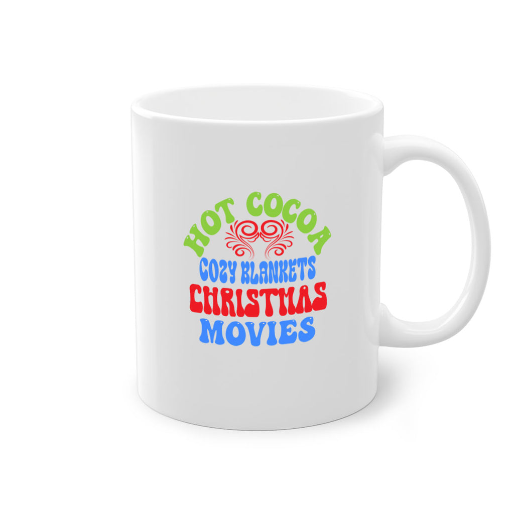 Hot cocoa cozy blankets christmas movies 210#- winter-Mug / Coffee Cup