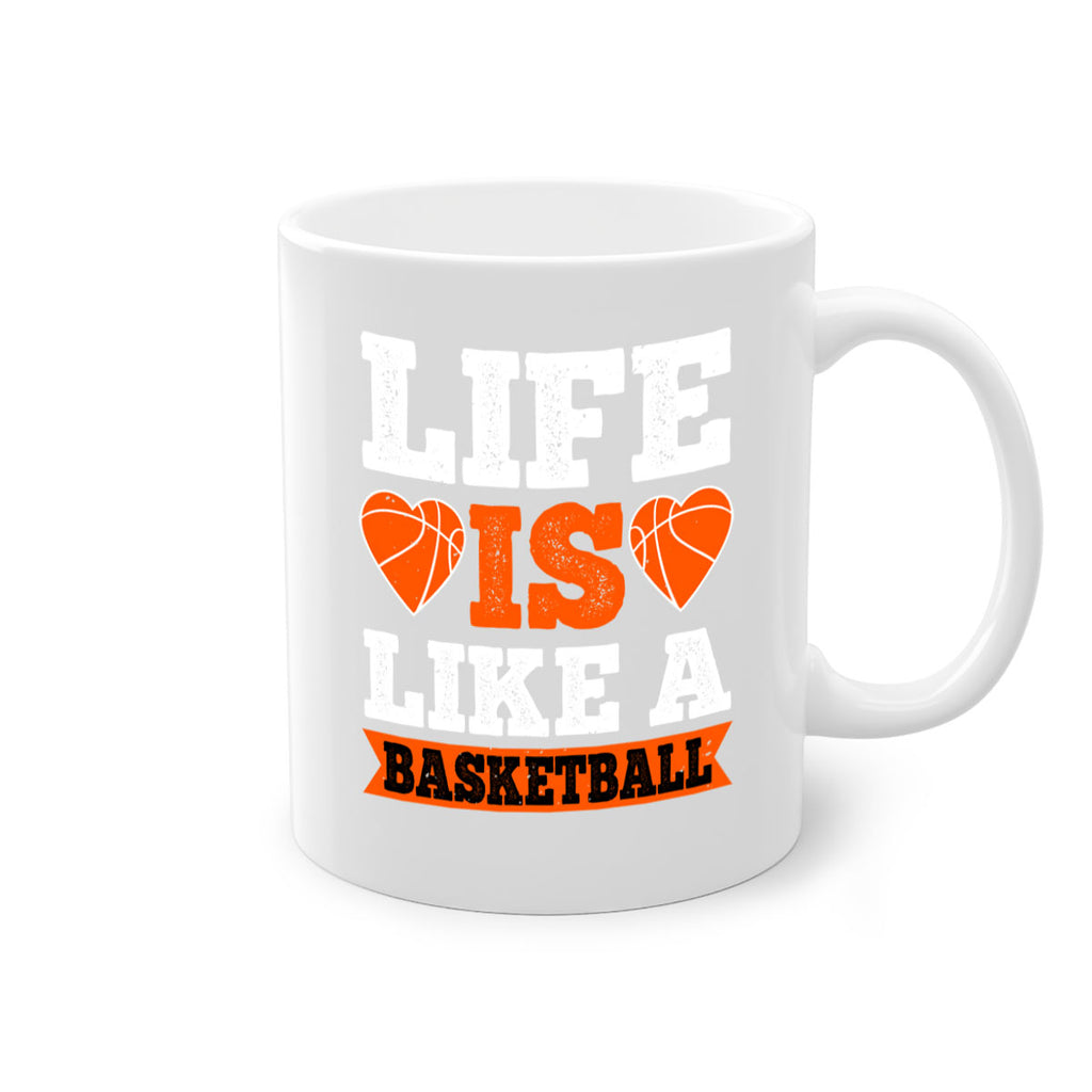 Life is like a basketball 2042#- basketball-Mug / Coffee Cup