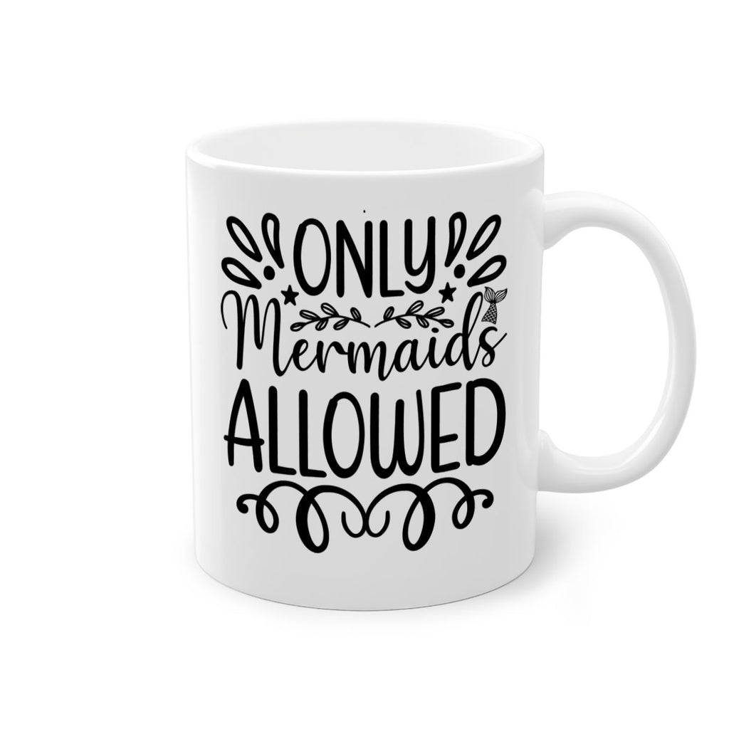 Only Mermaids Allowed 530#- mermaid-Mug / Coffee Cup