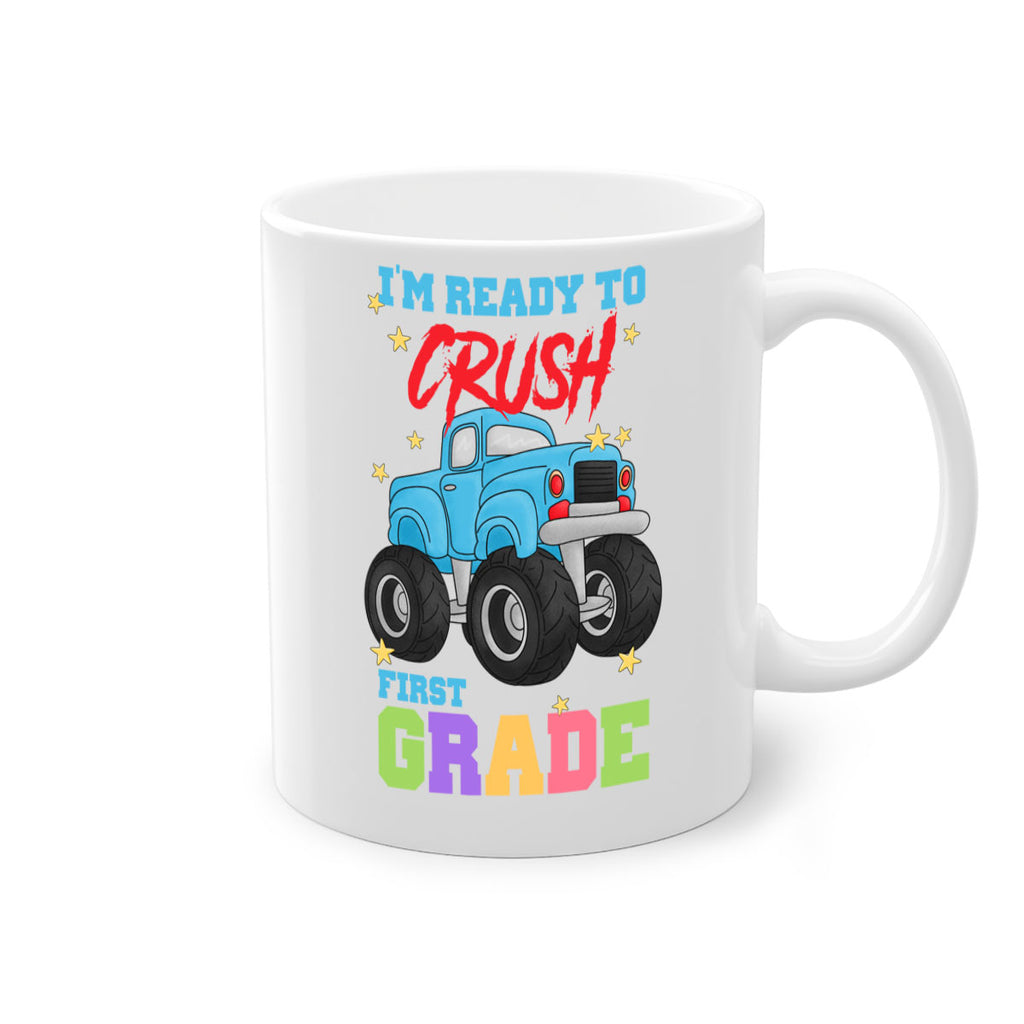 Ready to Crush 1st Grade 5#- First Grade-Mug / Coffee Cup