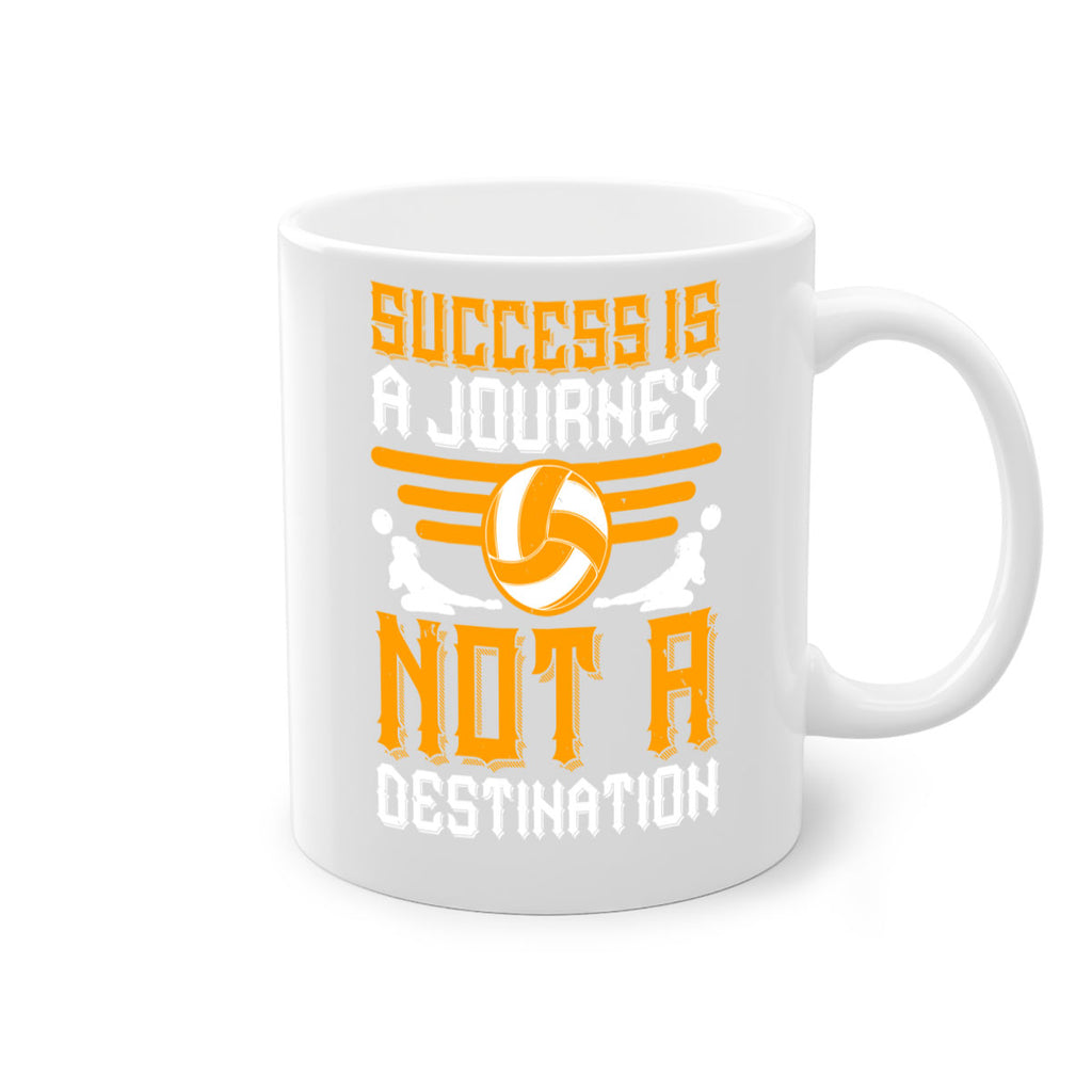 Success is a journey not a destination Style 426#- volleyball-Mug / Coffee Cup