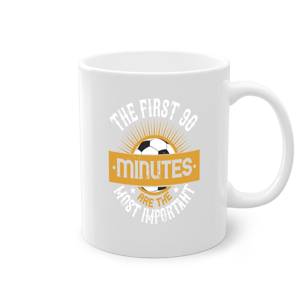 The first minutes are the most important 202#- soccer-Mug / Coffee Cup