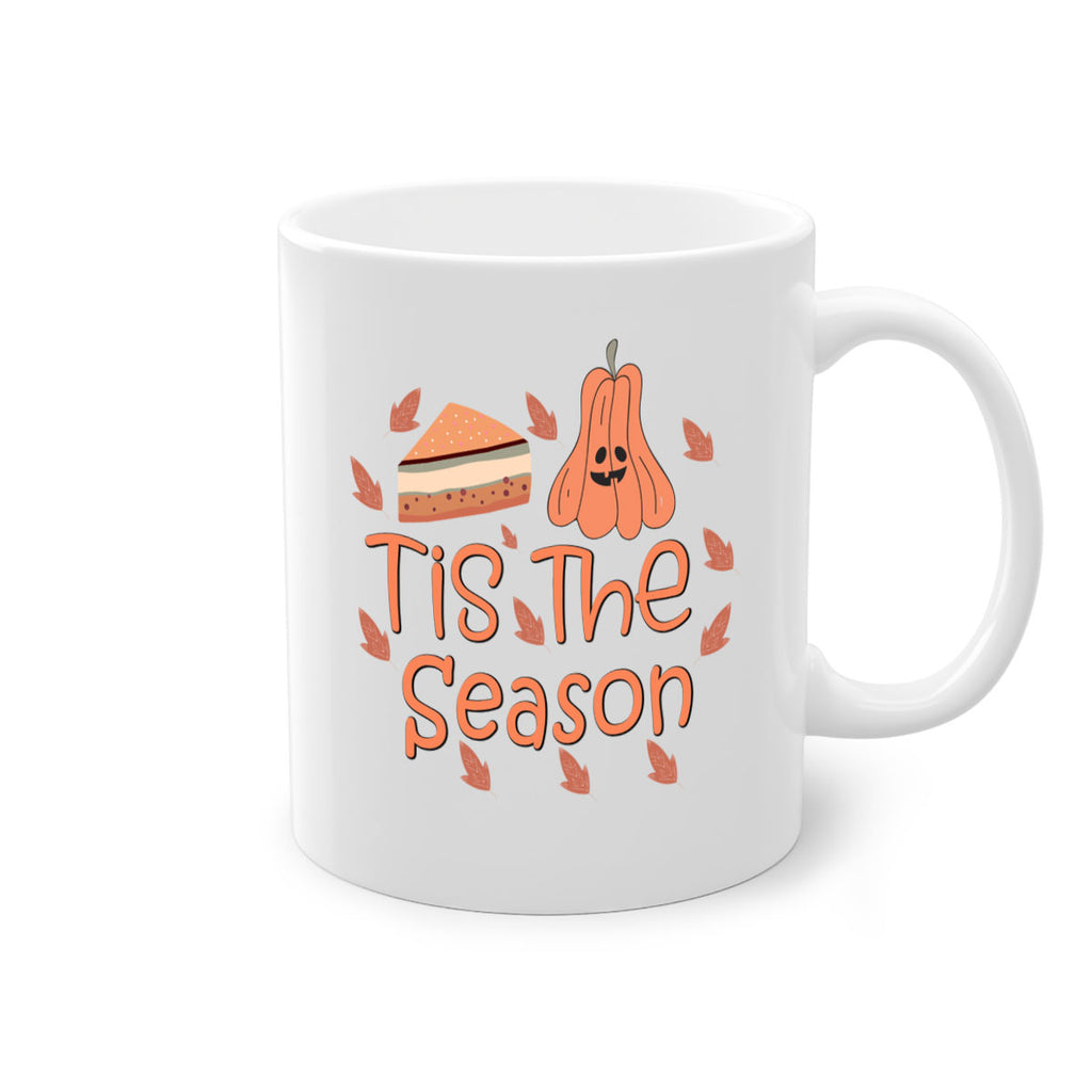 Tis The Season 618#- fall-Mug / Coffee Cup