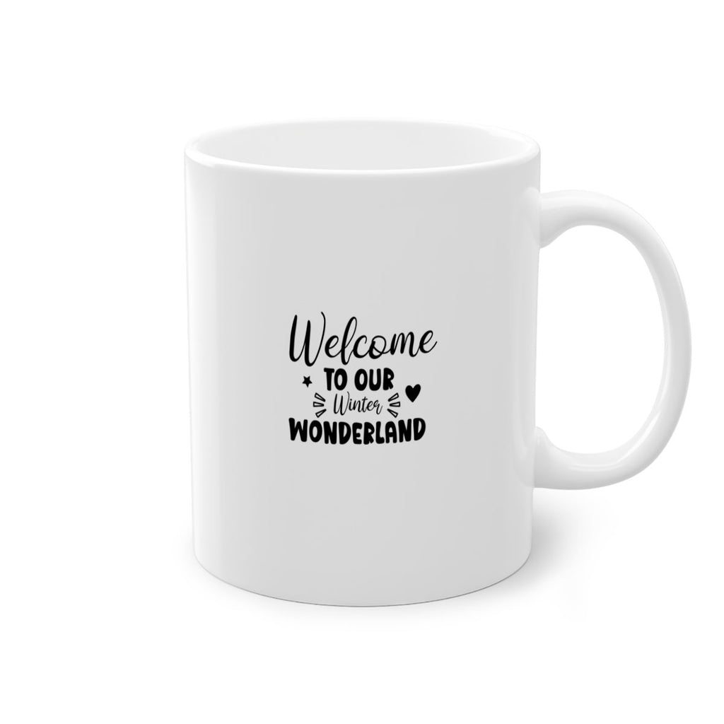 Welcome To Our Winter Wonderland 469#- winter-Mug / Coffee Cup