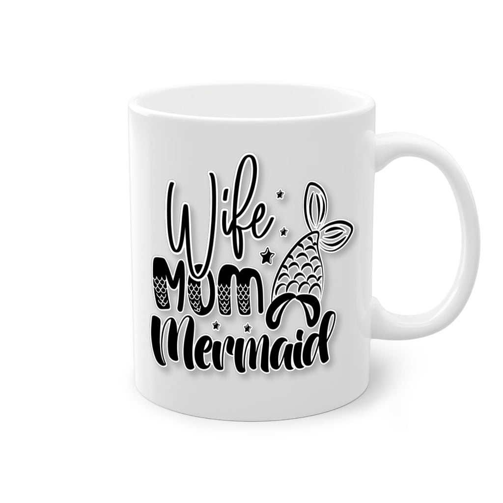 Wife Mom Mermaid 675#- mermaid-Mug / Coffee Cup
