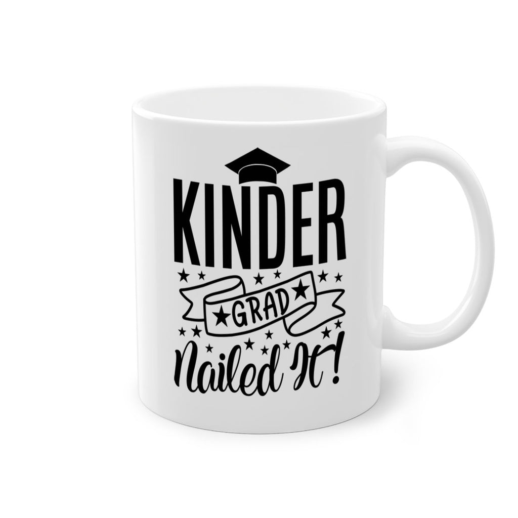 kinder grad nailed it! 01 14#- preK-Mug / Coffee Cup