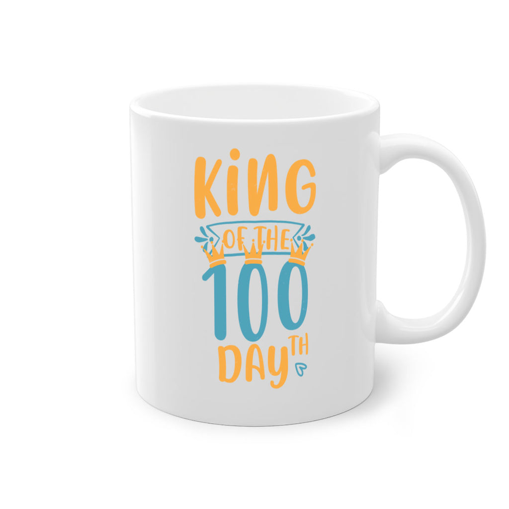 king of the th day 3#- 100 days-Mug / Coffee Cup
