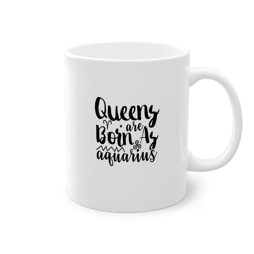 queens Are Born As Aquarius 383#- zodiac-Mug / Coffee Cup