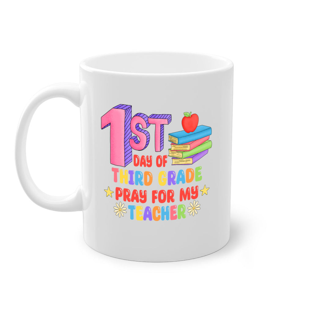 3rd day of 3rd Grade 3#- Third Grade-Mug / Coffee Cup