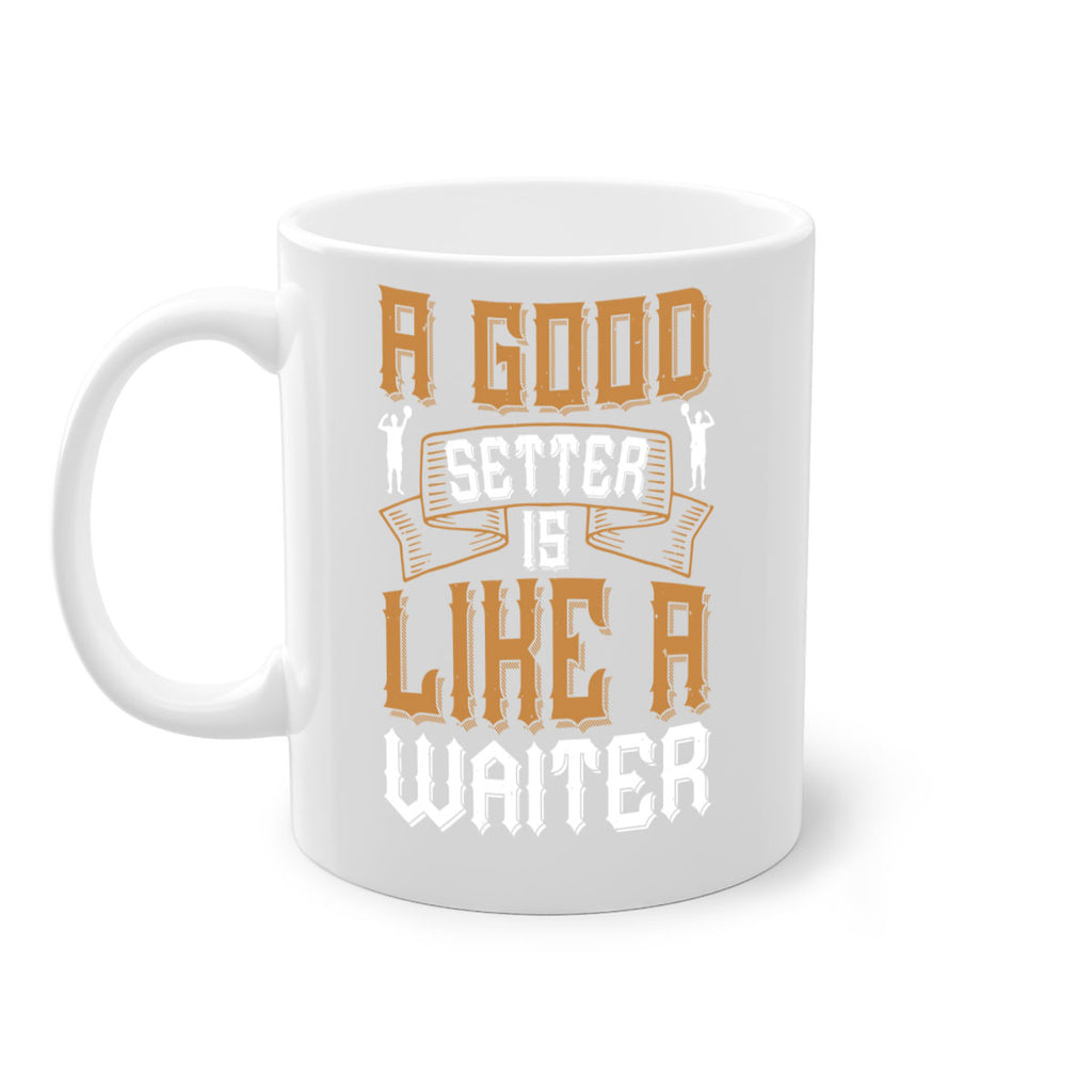 A good setter is like a waiter Style 1519#- volleyball-Mug / Coffee Cup