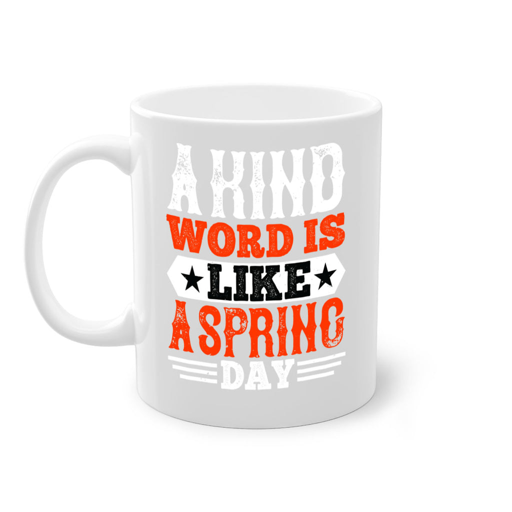 A kind word is like a spring day 2362#- basketball-Mug / Coffee Cup