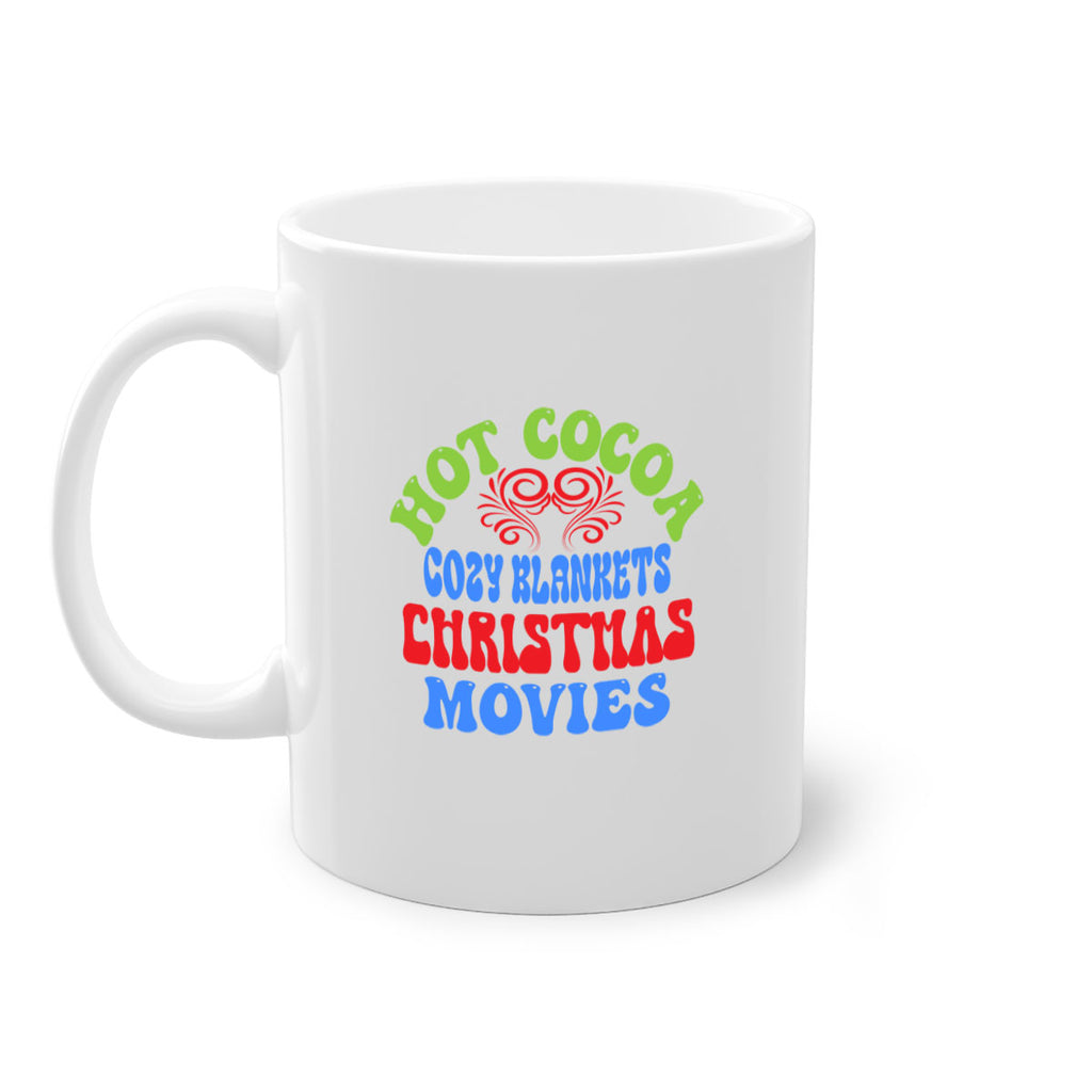 Hot cocoa cozy blankets christmas movies 210#- winter-Mug / Coffee Cup