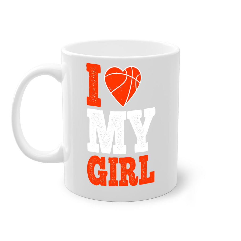I love my girl 2245#- basketball-Mug / Coffee Cup
