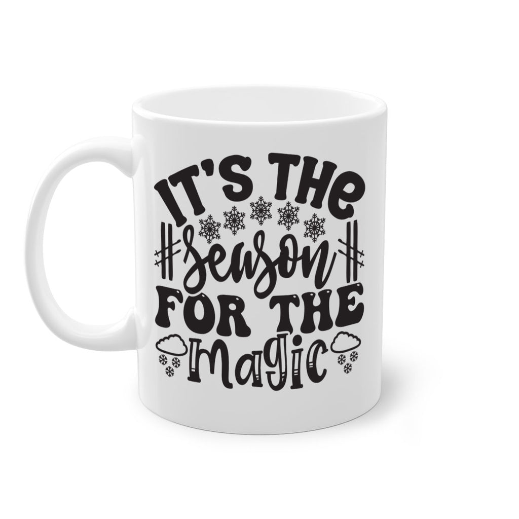 Its the season for the 272#- winter-Mug / Coffee Cup