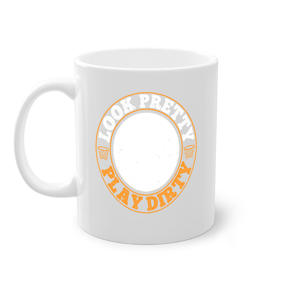 Look pretty Play dirty 1946#- basketball-Mug / Coffee Cup