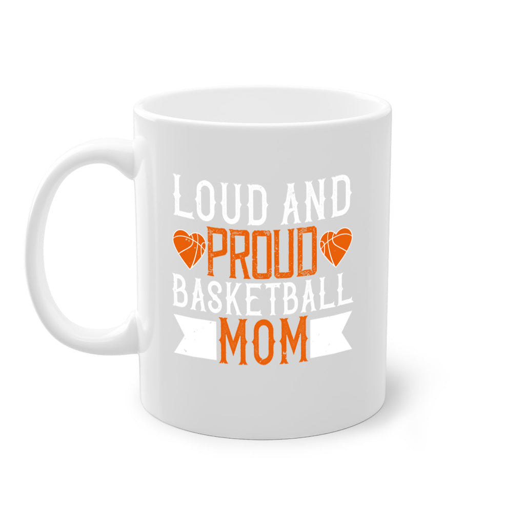 Loud proud basketball mom 766#- basketball-Mug / Coffee Cup