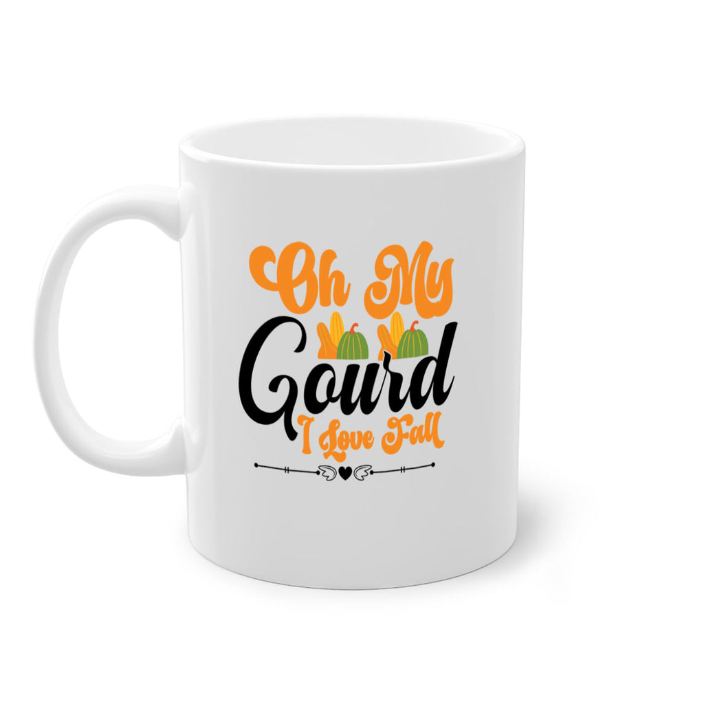 Oh My Gourd I Love Fall 457#- fall-Mug / Coffee Cup