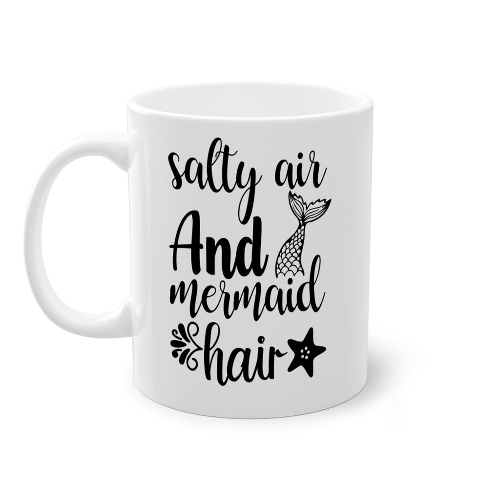 Salty air and mermaid hair 568#- mermaid-Mug / Coffee Cup