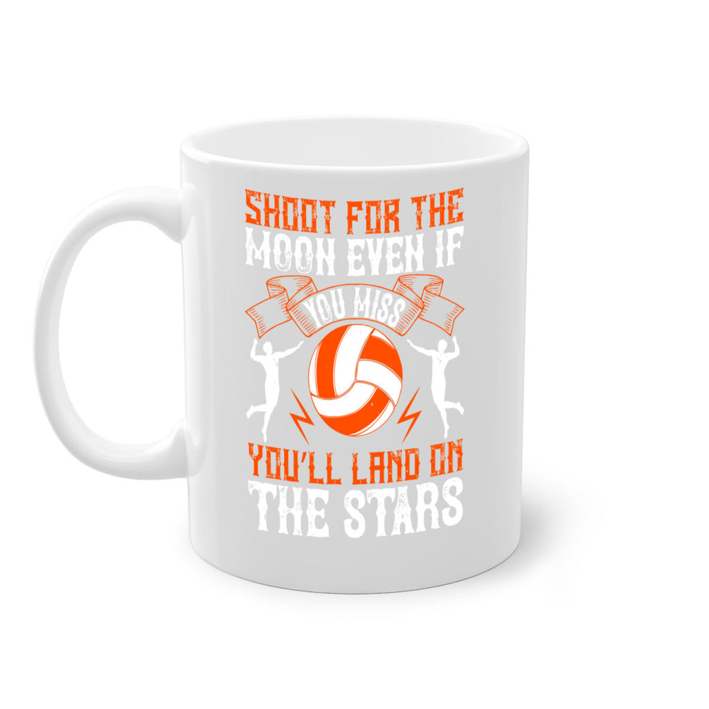 Shoot for the moon even if you miss you’ll land on the stars Style 544#- volleyball-Mug / Coffee Cup