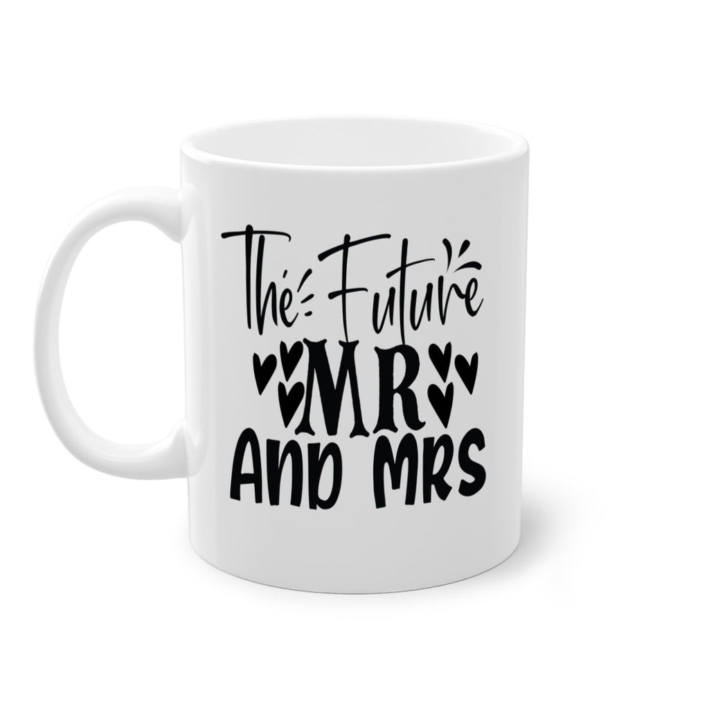 The Future Mr And Mrs 22#- wedding-Mug / Coffee Cup