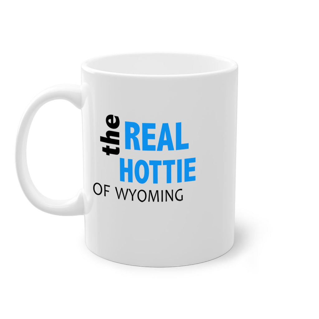 The Real Hottie Of Wyoming 50#- Hottie Collection-Mug / Coffee Cup
