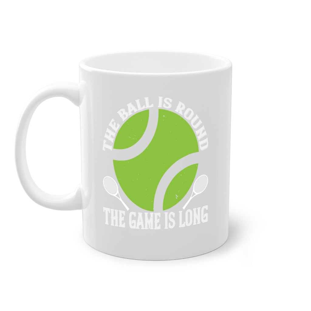 The ball is round the game is long 215#- tennis-Mug / Coffee Cup