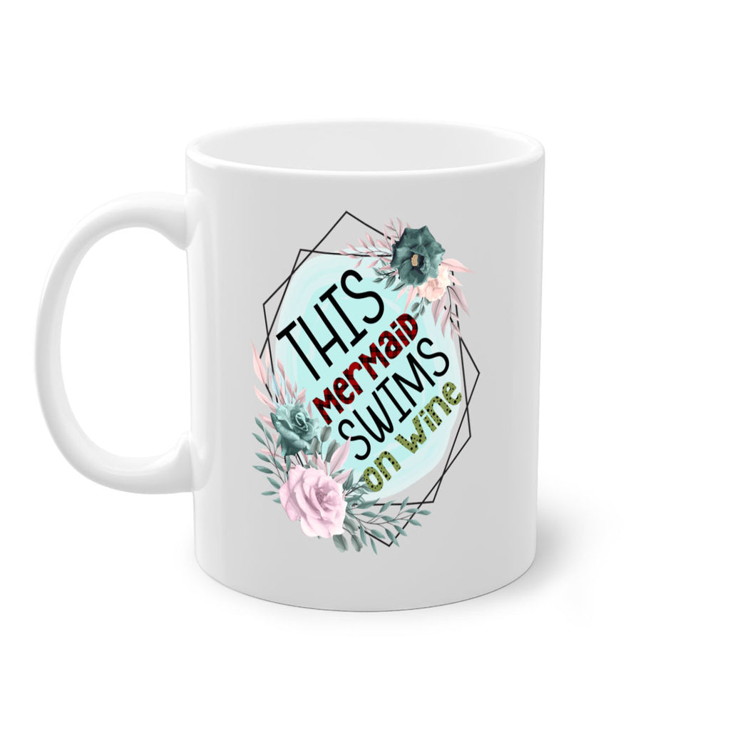 This Mermaid Swims On Wine 633#- mermaid-Mug / Coffee Cup