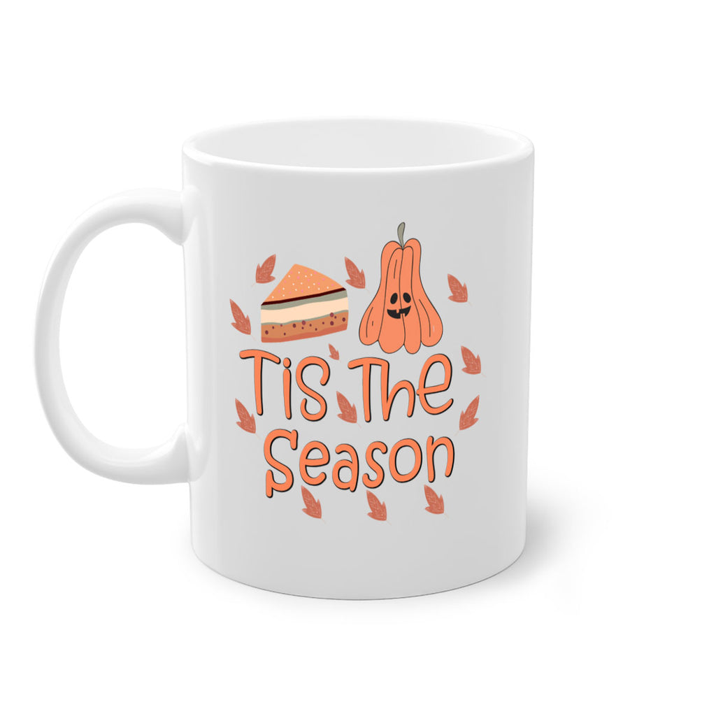 Tis The Season 618#- fall-Mug / Coffee Cup
