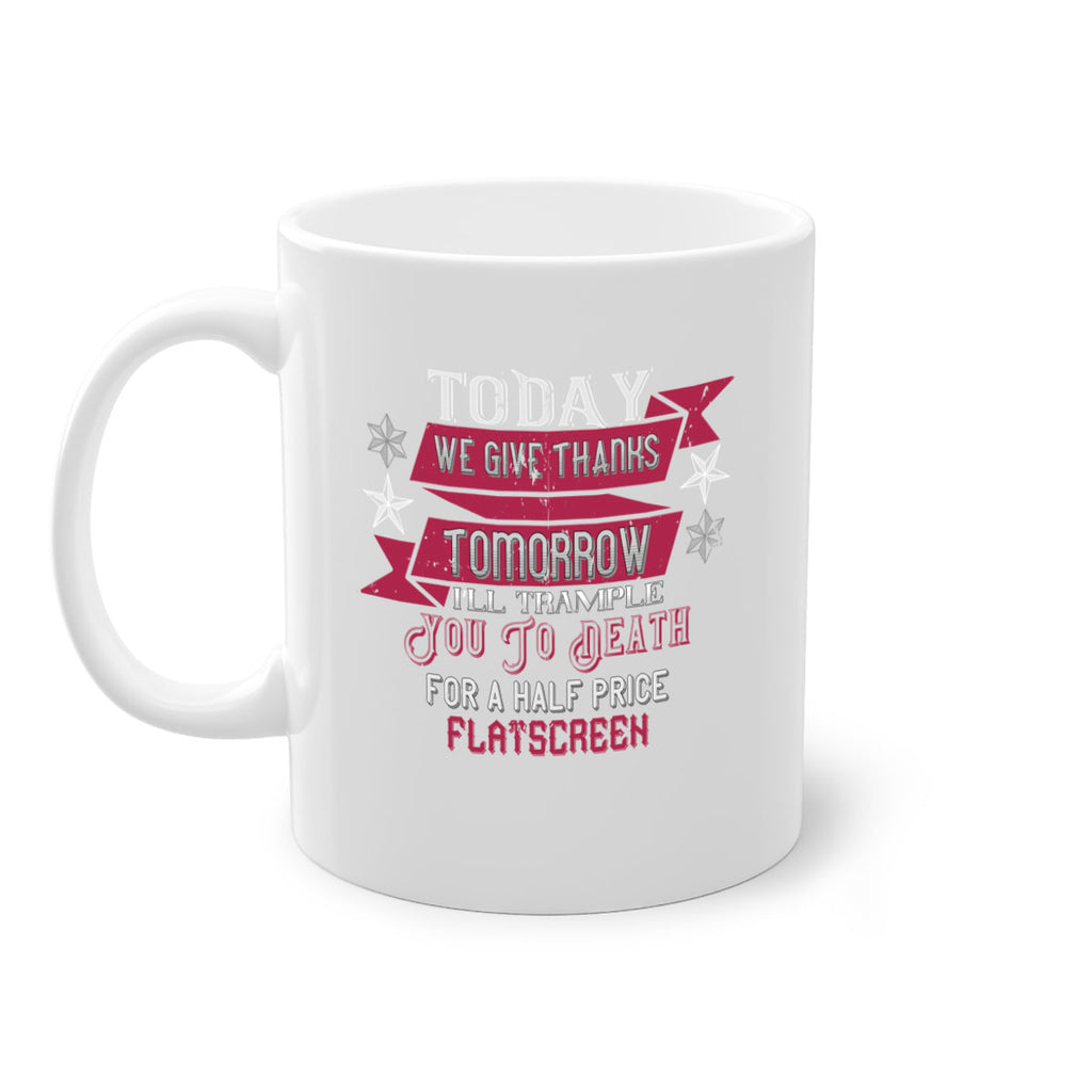 Today we give thanks 129#- football-Mug / Coffee Cup