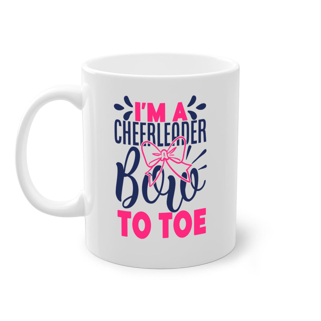 im a cheerleader bow to toe 1742#- cheer-Mug / Coffee Cup