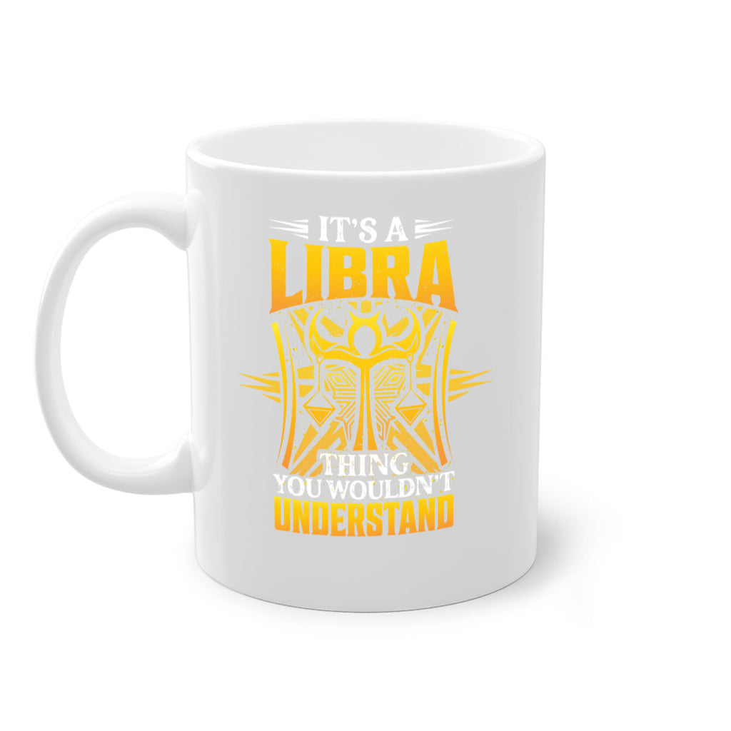 its a Libra thinggraphic 268#- zodiac-Mug / Coffee Cup