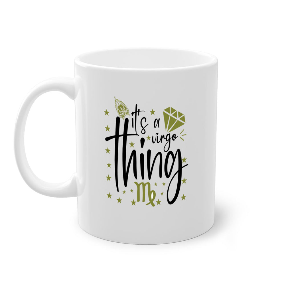 its a Virgo thing 274#- zodiac-Mug / Coffee Cup
