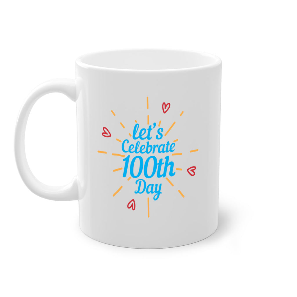 let's celebrate th day 6#- 100 days-Mug / Coffee Cup