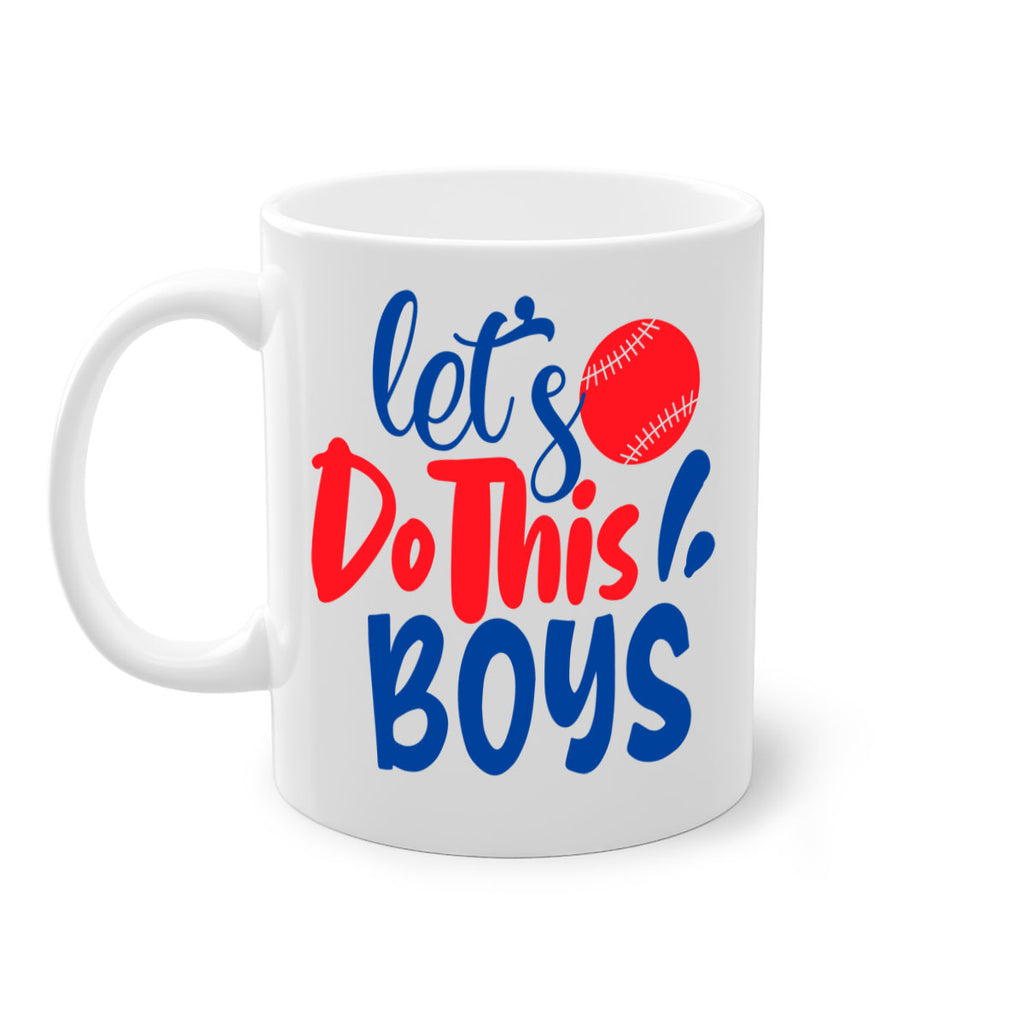 lets do this boys 2057#- baseball-Mug / Coffee Cup