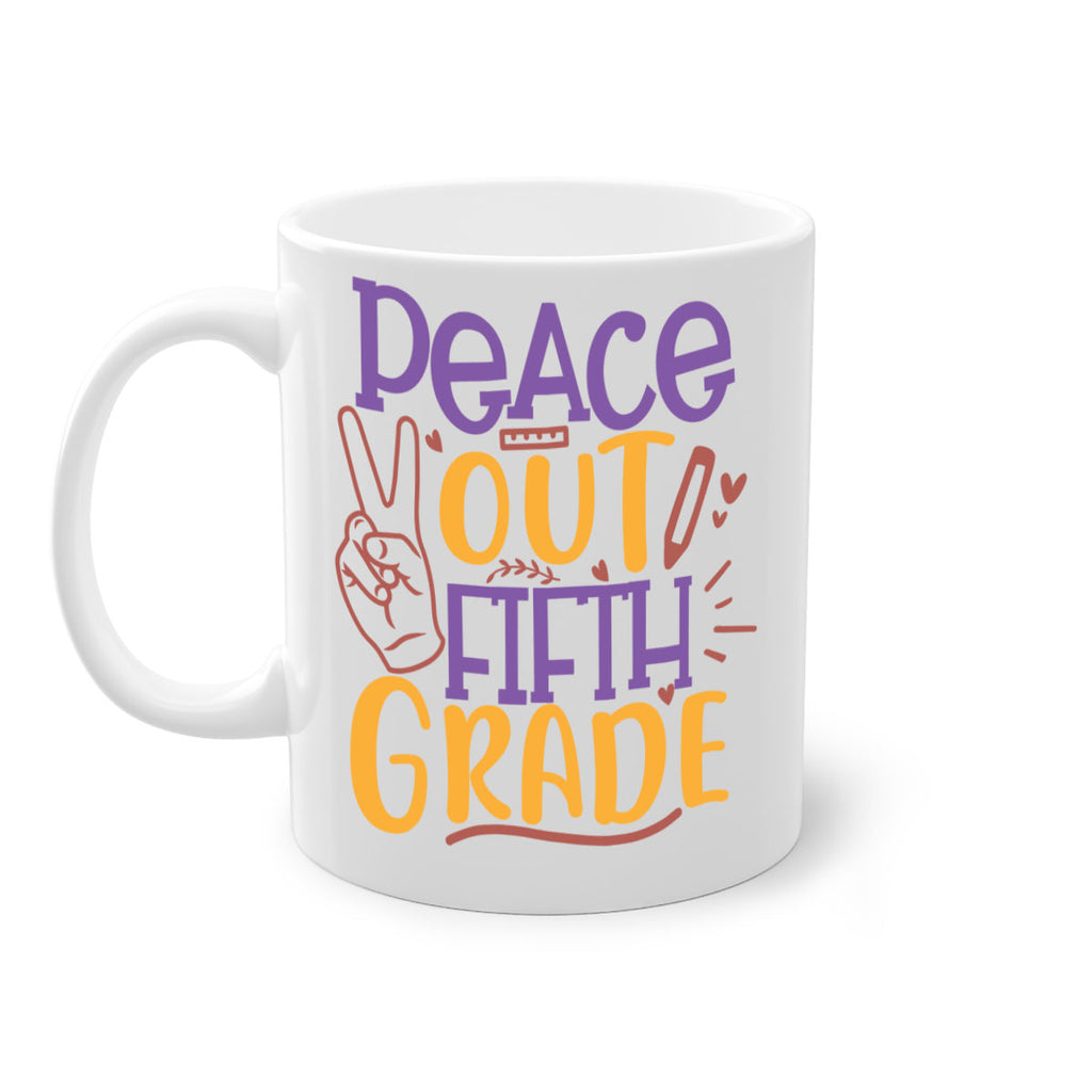 peace out 5th grade 1#- 5th grade-Mug / Coffee Cup