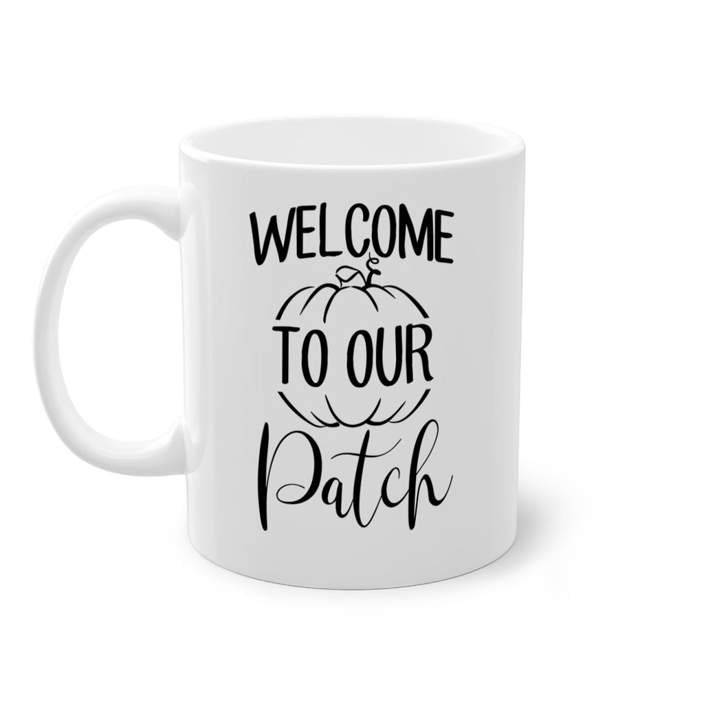 welcome to our patch 632#- fall-Mug / Coffee Cup