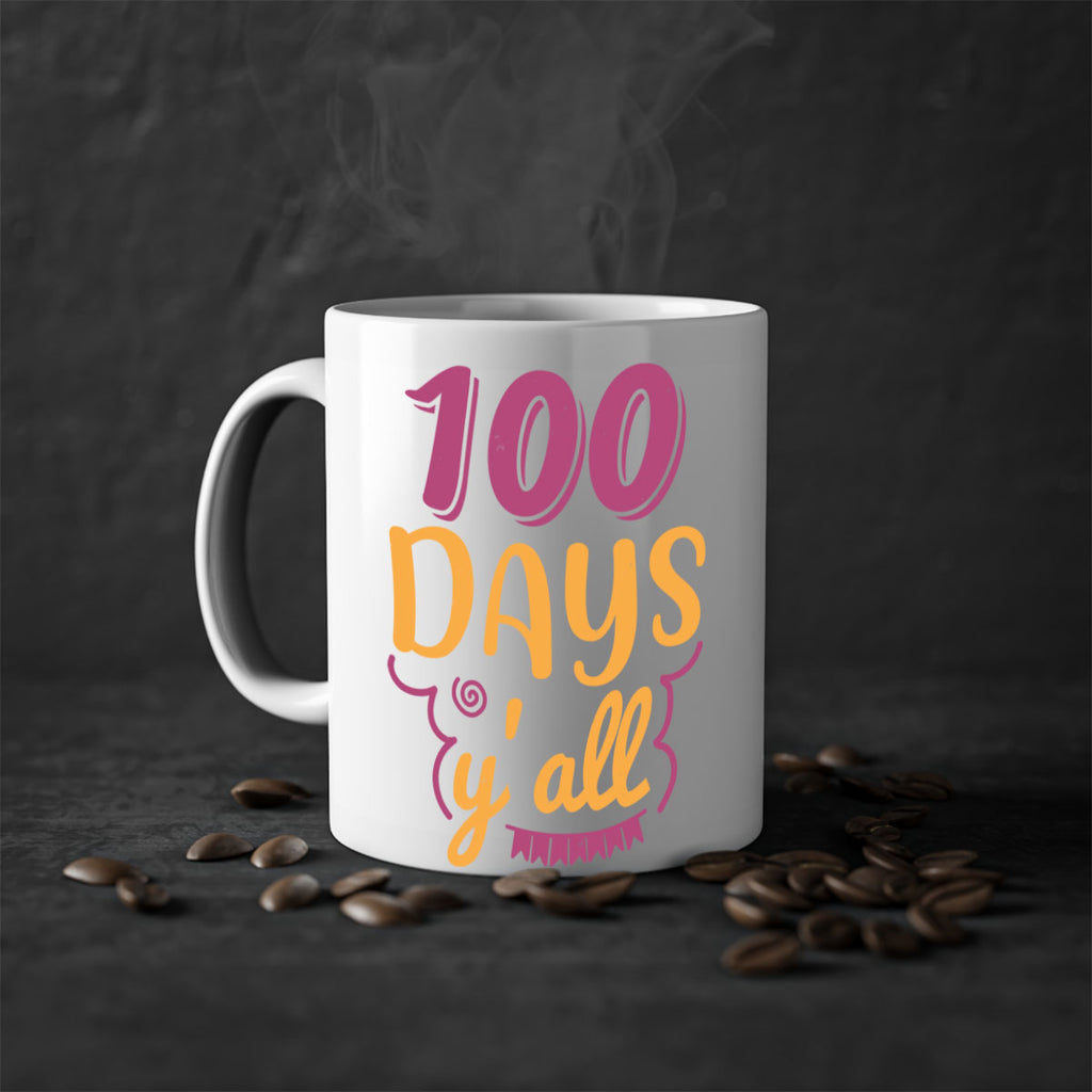 9 days y’all 49#- 100 days-Mug / Coffee Cup