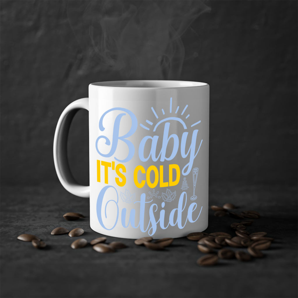 Baby its Cold Outside19#- winter-Mug / Coffee Cup