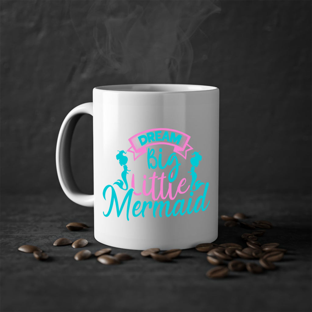 Dream Big Little Mermaid 122#- mermaid-Mug / Coffee Cup