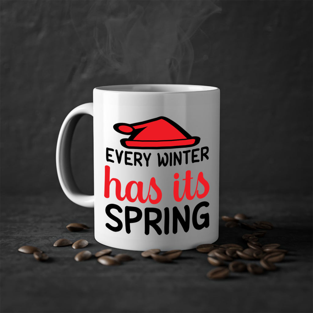 Every winter has its spring 101#- winter-Mug / Coffee Cup