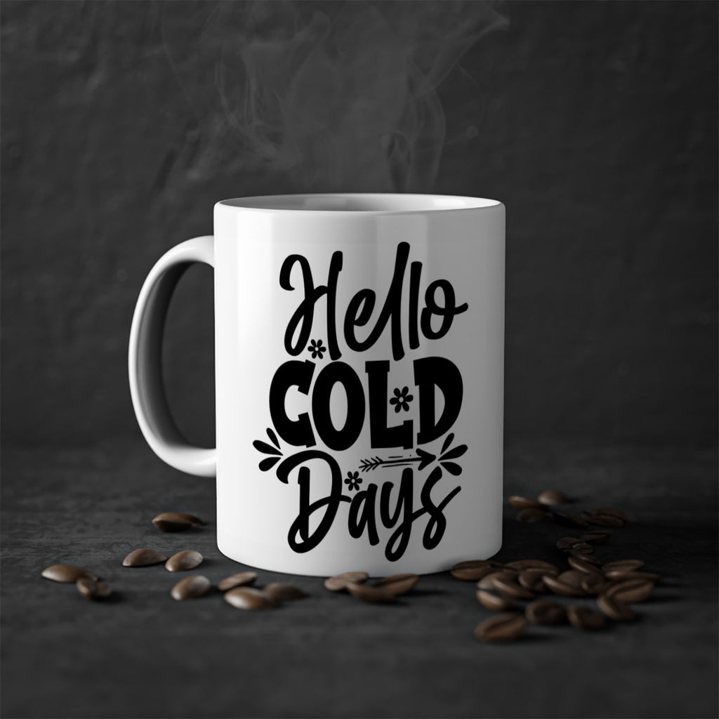 Hello Cold Days 150#- winter-Mug / Coffee Cup