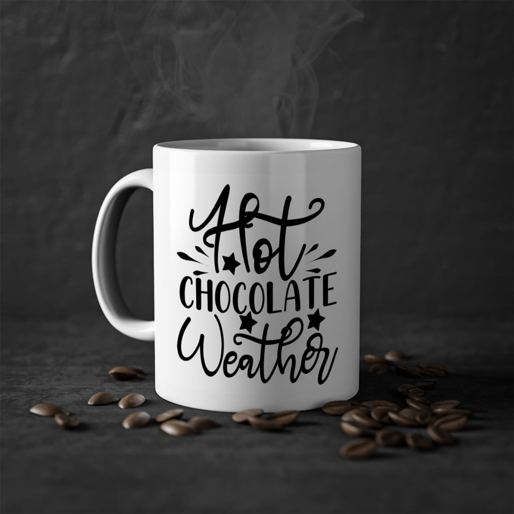 Hot Chocolate Weather 199#- winter-Mug / Coffee Cup