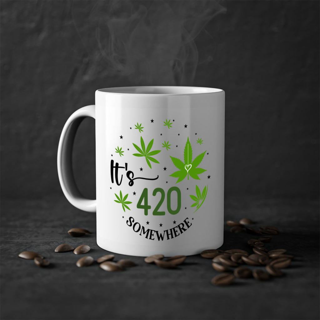 Its 420 Somewhere 154#- marijuana-Mug / Coffee Cup