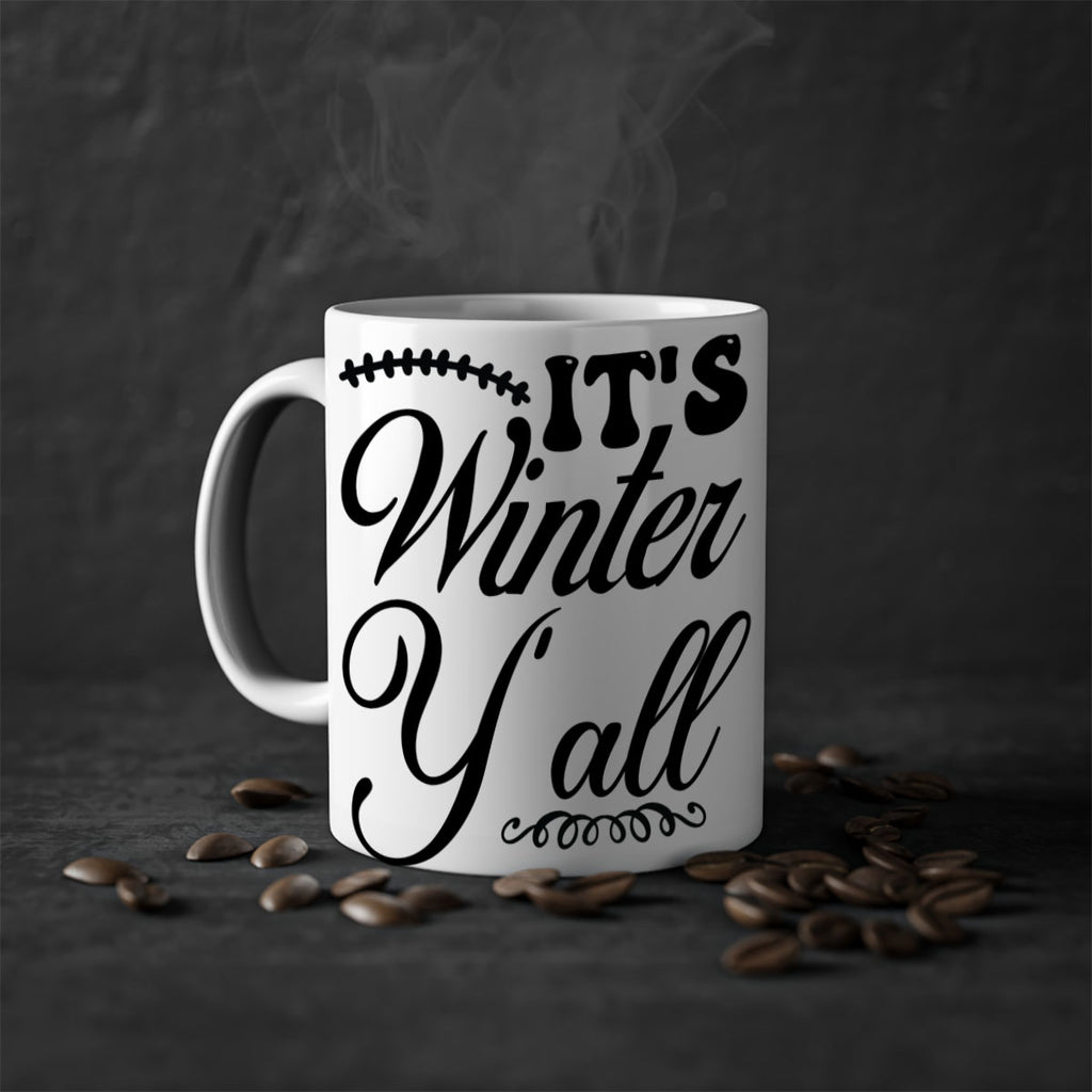 Its winter yall 275#- winter-Mug / Coffee Cup
