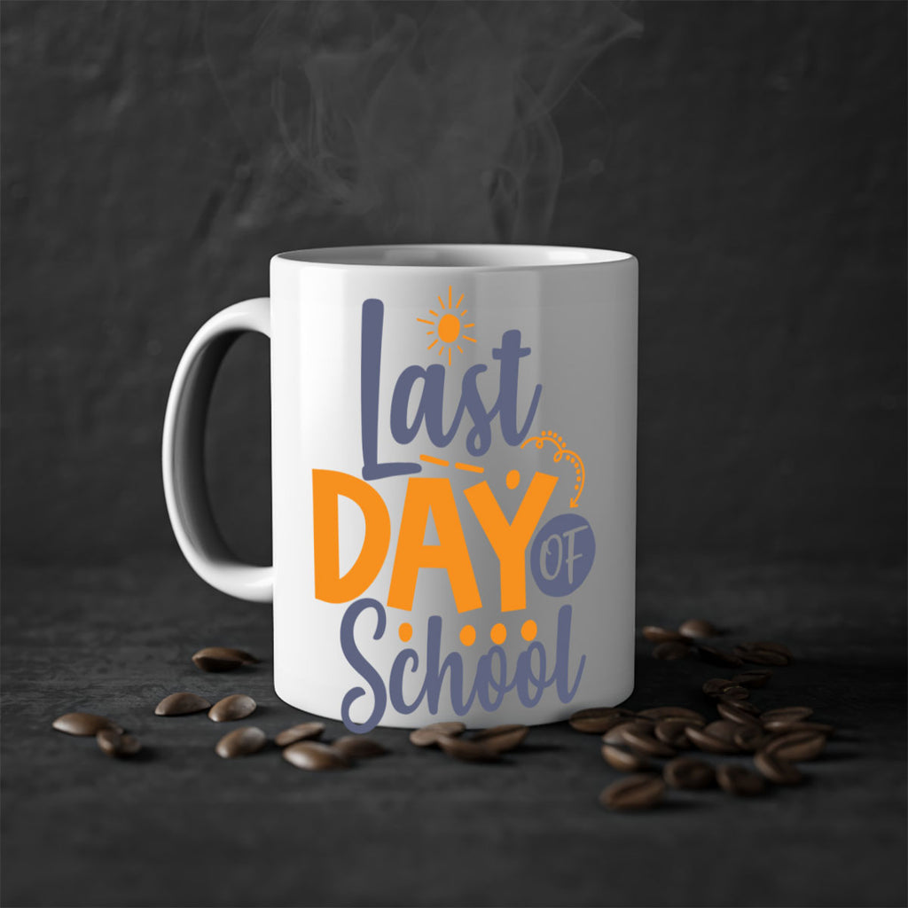 Last day of school 4#- last day of school-Mug / Coffee Cup