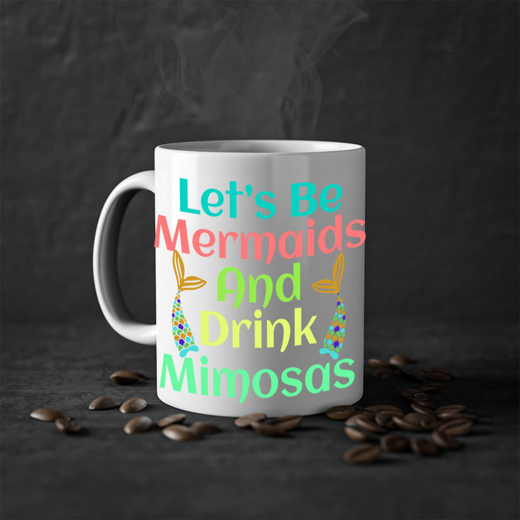 Lets Be Mermaids And Drink 296#- mermaid-Mug / Coffee Cup